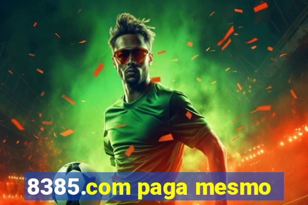 8385.com paga mesmo